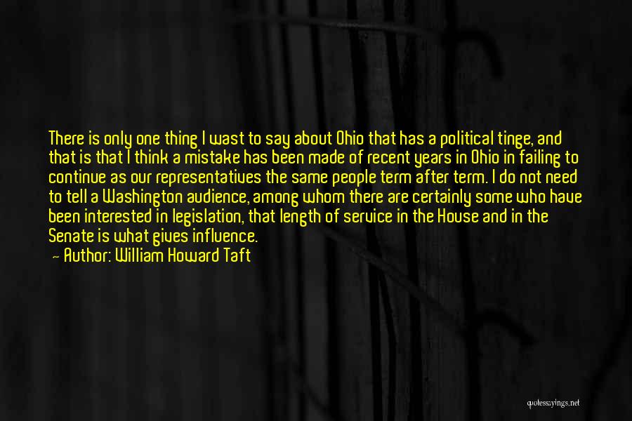 Taft Quotes By William Howard Taft