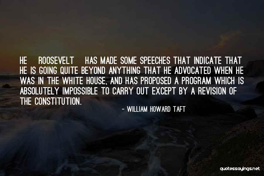 Taft Roosevelt Quotes By William Howard Taft Taft Roosevelt Quotes By William Howard Taft