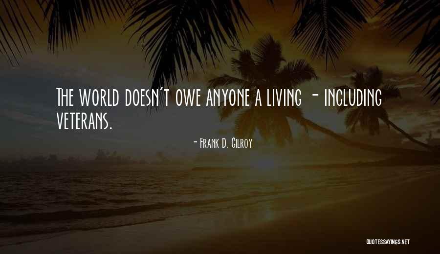 Taftazani Quotes By Frank D. Gilroy Taftazani Quotes By Frank D. Gilroy