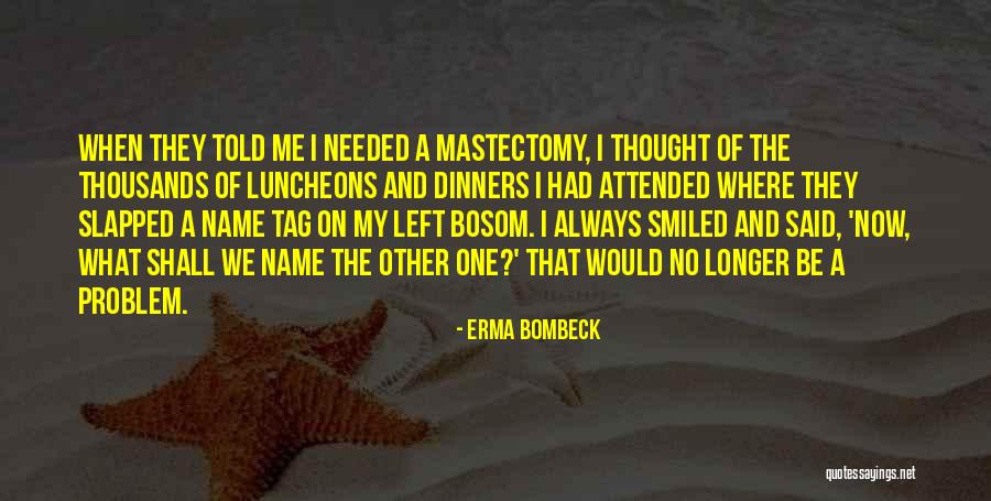 Tag Quotes By Erma Bombeck Tag Quotes By Erma Bombeck