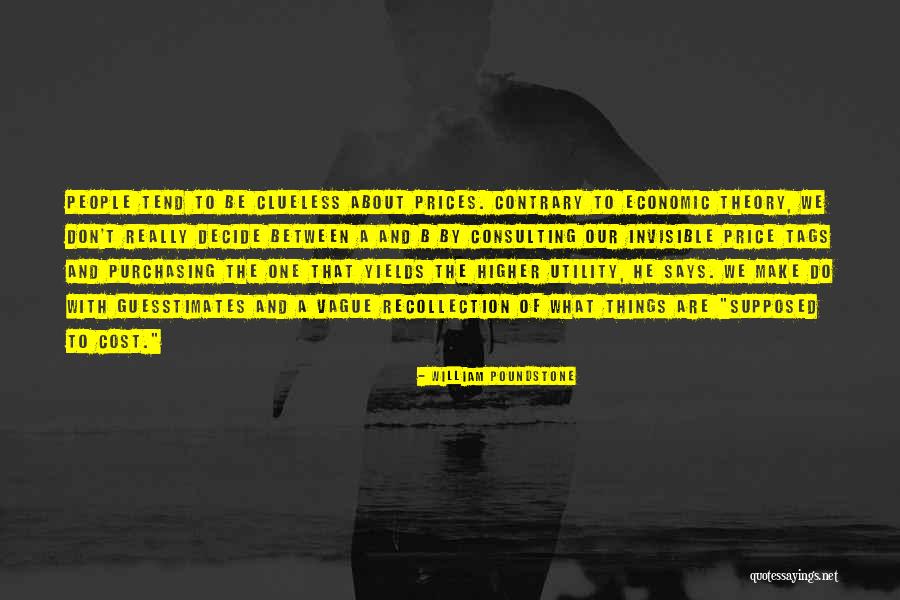 Tag Quotes By William Poundstone Tag Quotes By William Poundstone
