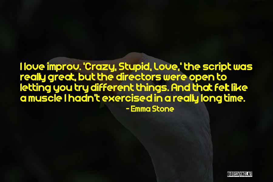 Tagadagat Quotes By Emma Stone Tagadagat Quotes By Emma Stone