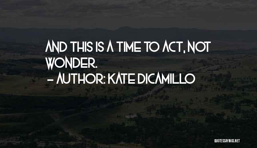 Tagalog Banat Love Quotes By Kate DiCamillo