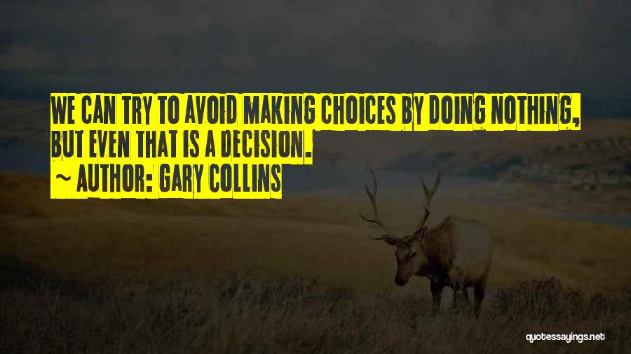 Tagalog Pangangaliwa Quotes By Gary Collins