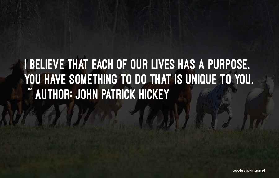 Tagalog Pangangaliwa Quotes By John Patrick Hickey