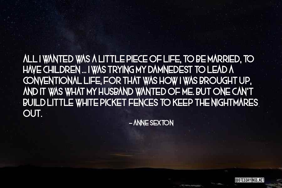 Tagapagmana Quotes By Anne Sexton Tagapagmana Quotes By Anne Sexton