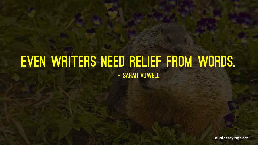 Tagay Funny Quotes By Sarah Vowell Tagay Funny Quotes By Sarah Vowell