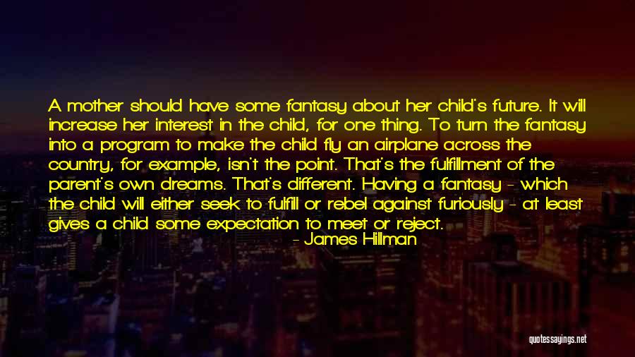Tagaytay Sky Quotes By James Hillman Tagaytay Sky Quotes By James Hillman