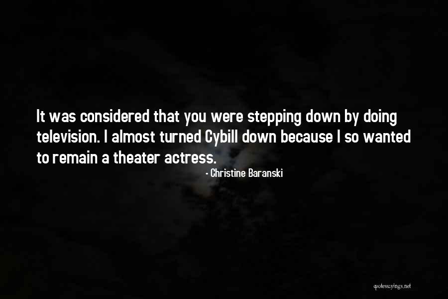 Tagayuna Quotes By Christine Baranski Tagayuna Quotes By Christine Baranski