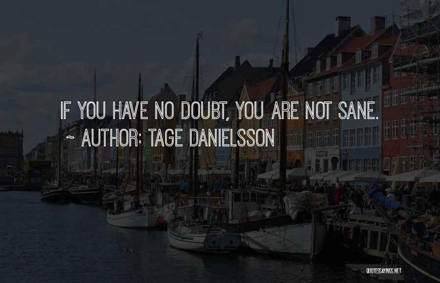 Tage Danielsson Quotes 850346