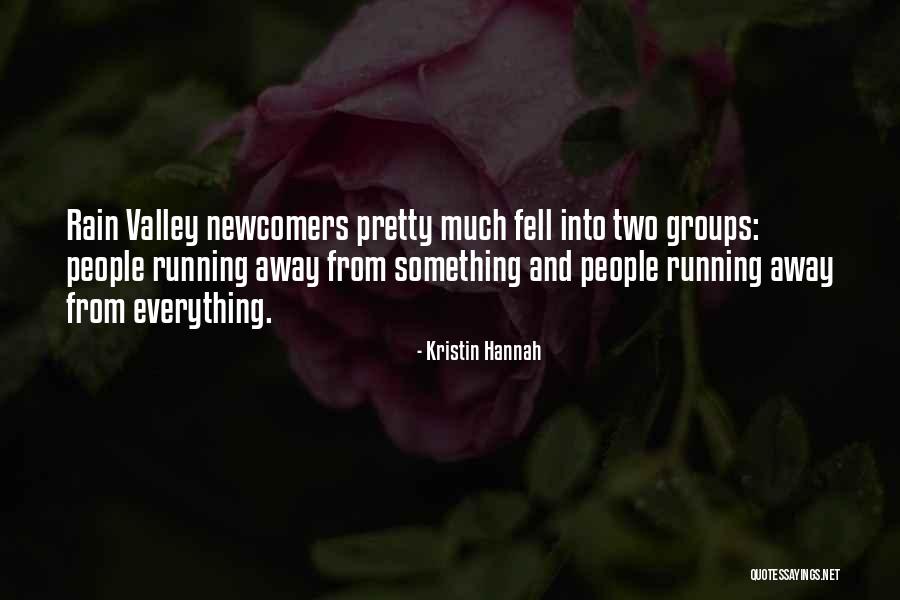 Tagged Show Quotes By Kristin Hannah Tagged Show Quotes By Kristin Hannah