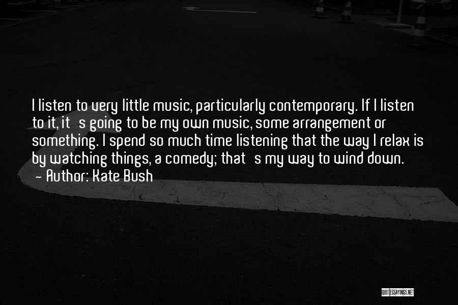 Taggers Lounge Quotes By Kate Bush
