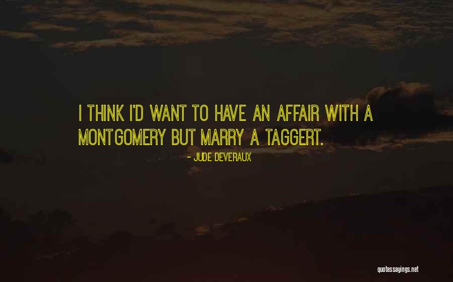 Taggert Quotes By Jude Deveraux Taggert Quotes By Jude Deveraux