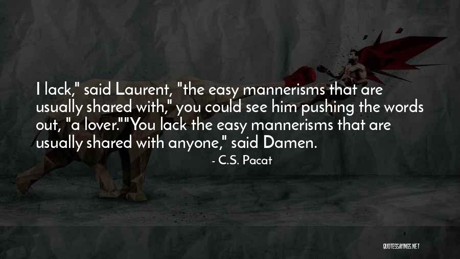 Taggle Contests Quotes By C.S. Pacat Taggle Contests Quotes By C.S. Pacat