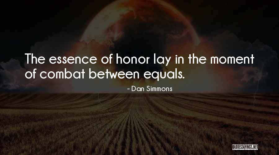 Tagkasetter Quotes By Dan Simmons Tagkasetter Quotes By Dan Simmons