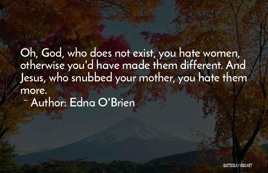 Taglagas Quotes By Edna O'Brien