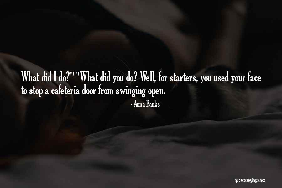 Tagliaferris Deli Quotes By Anna Banks Tagliaferris Deli Quotes By Anna Banks