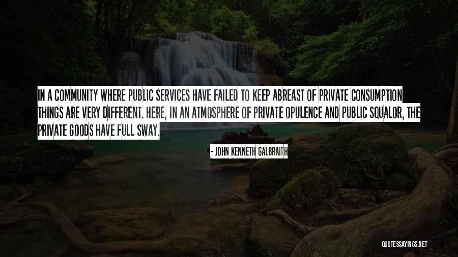 Tagliaferris Deli Quotes By John Kenneth Galbraith Tagliaferris Deli Quotes By John Kenneth Galbraith