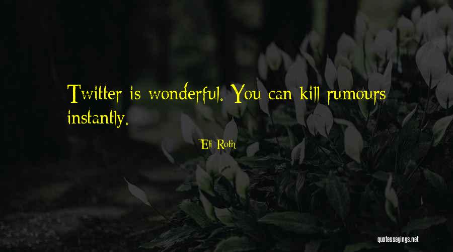 Tagliaferro Business Quotes By Eli Roth