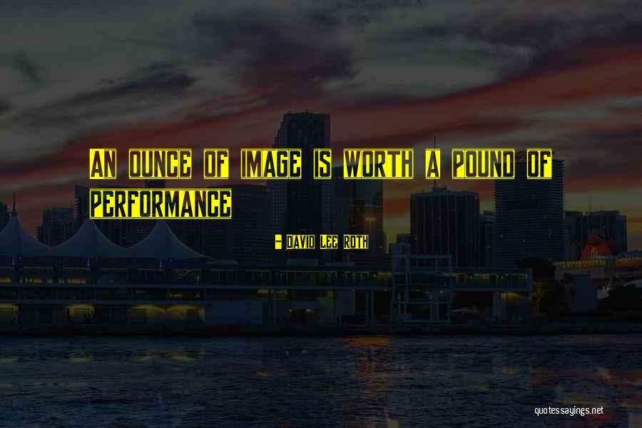 Taglianis Glendale Quotes By David Lee Roth