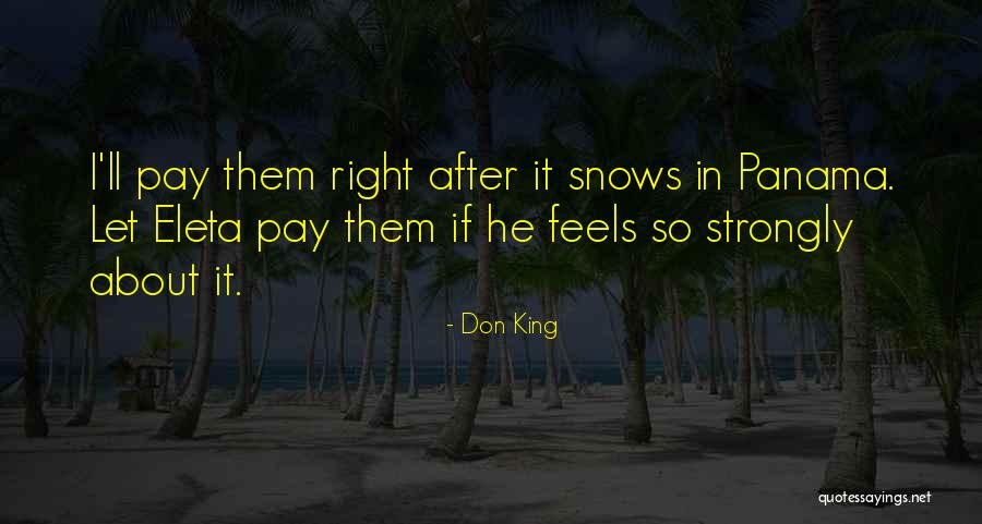Tagliapietra Costello Quotes By Don King Tagliapietra Costello Quotes By Don King