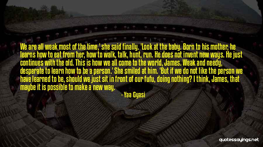 Taglines For Realtors Quotes By Yaa Gyasi Taglines For Realtors Quotes By Yaa Gyasi