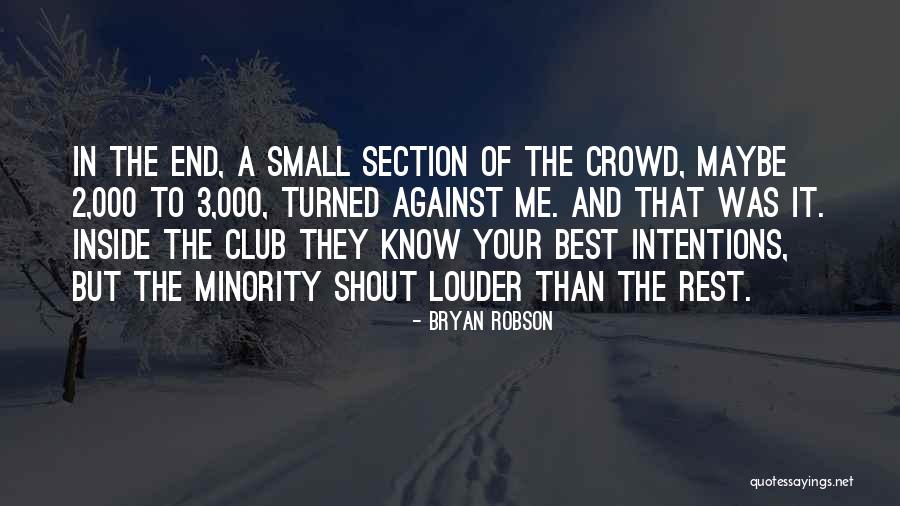 Tagongko Quotes By Bryan Robson Tagongko Quotes By Bryan Robson