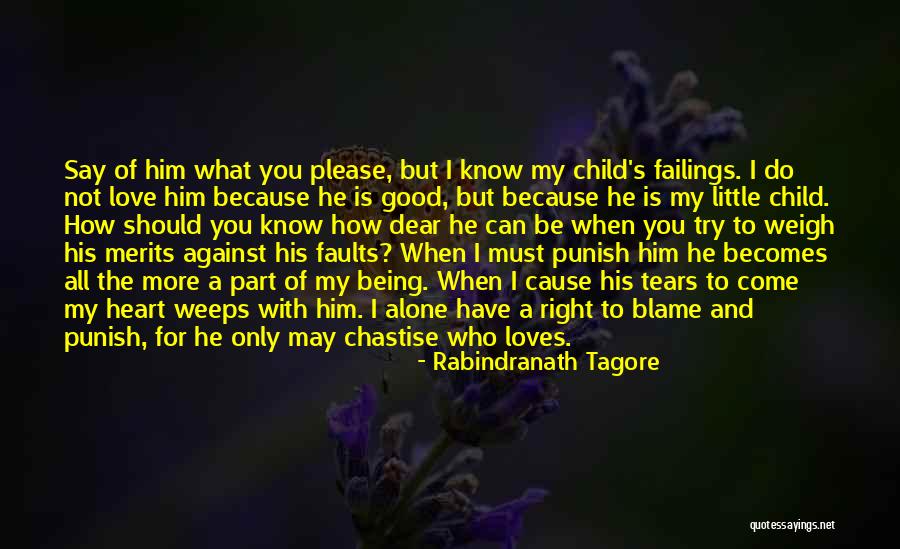 Tagore's Quotes By Rabindranath Tagore