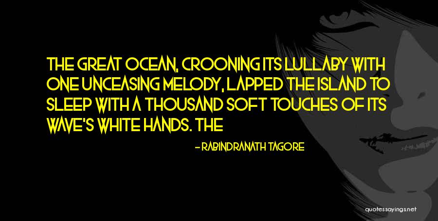 Tagore's Quotes By Rabindranath Tagore