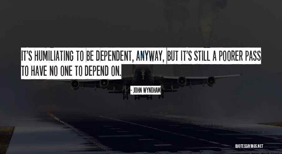 Tahapan Perkembangan Quotes By John Wyndham Tahapan Perkembangan Quotes By John Wyndham