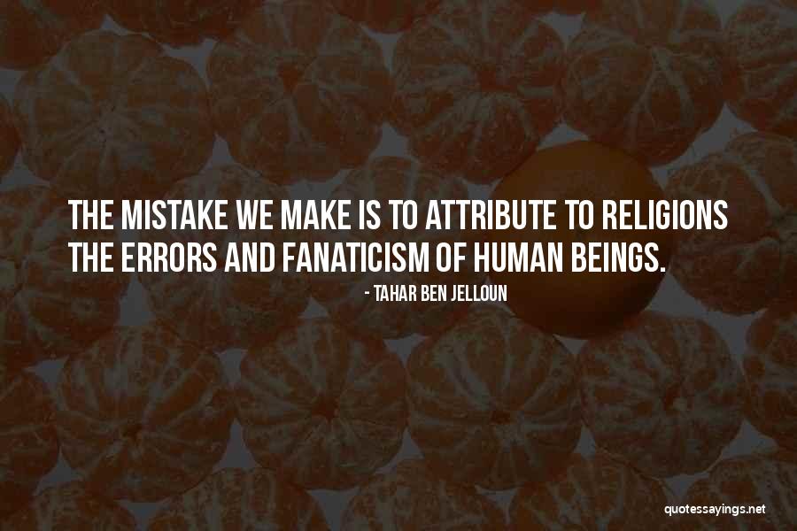 Tahar Ben Jelloun Quotes 1158380 Tahar Ben Jelloun Quotes 1158380