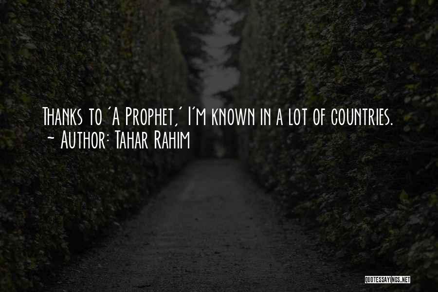 Tahar Rahim Quotes 1748242