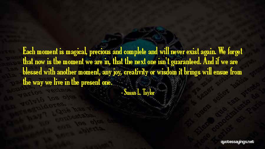 Tahawiyyah Quotes By Susan L. Taylor Tahawiyyah Quotes By Susan L. Taylor