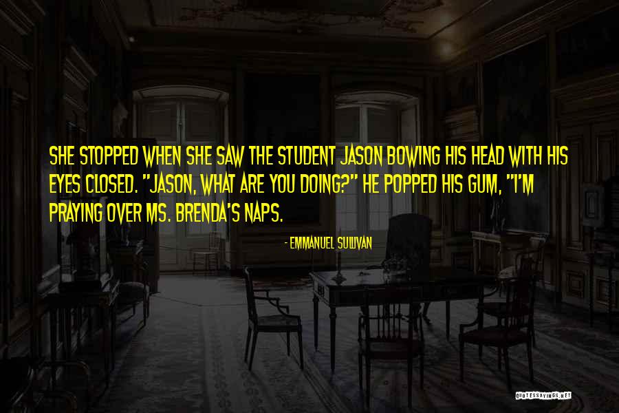 Tahdonus Quotes By Emmanuel Sullivan Tahdonus Quotes By Emmanuel Sullivan