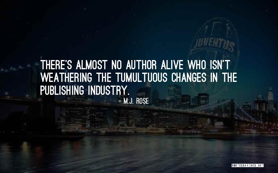 Taher Shabbir Quotes By M.J. Rose Taher Shabbir Quotes By M.J. Rose