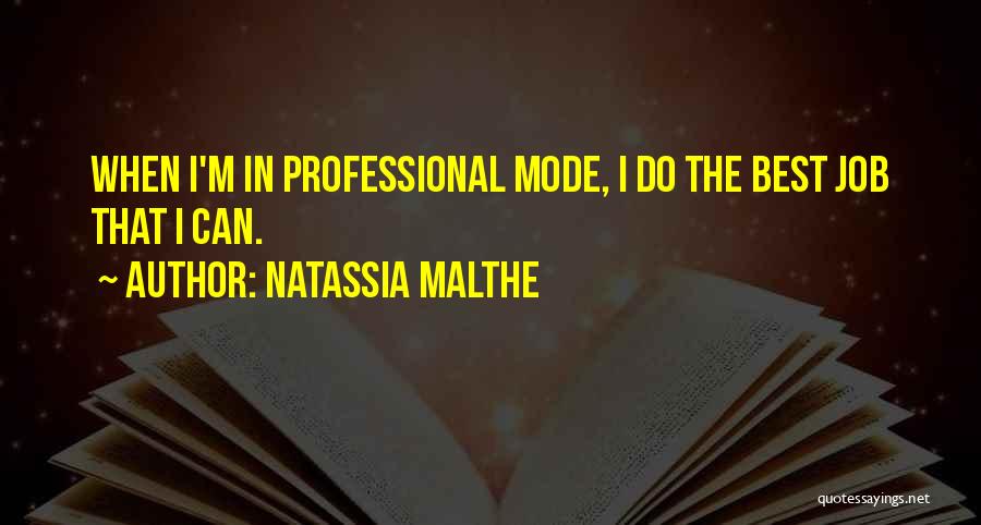 Tahera Ahmed Quotes By Natassia Malthe