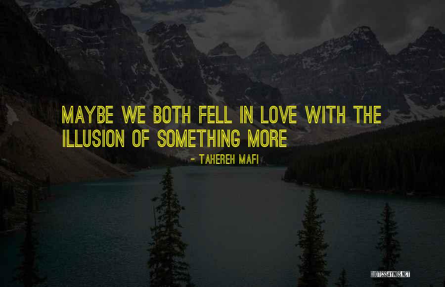 Tahereh Mafi Love Quotes By Tahereh Mafi