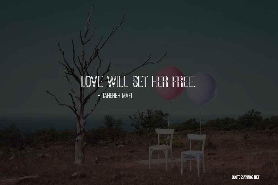Tahereh Mafi Love Quotes By Tahereh Mafi