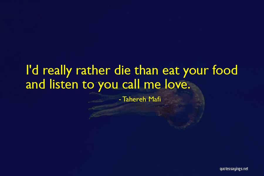 Tahereh Mafi Love Quotes By Tahereh Mafi