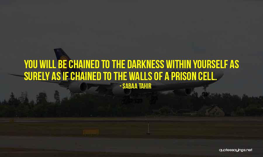 Tahir Quotes By Sabaa Tahir Tahir Quotes By Sabaa Tahir