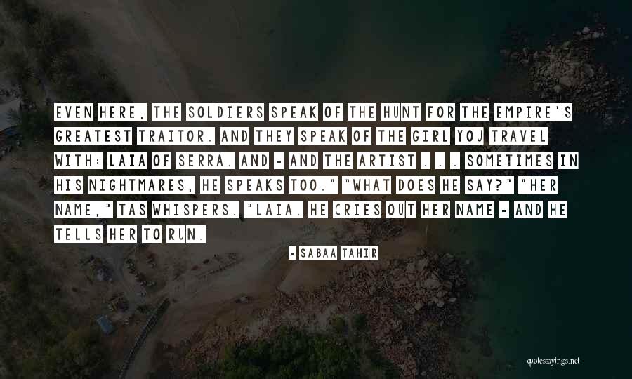 Tahir Quotes By Sabaa Tahir Tahir Quotes By Sabaa Tahir
