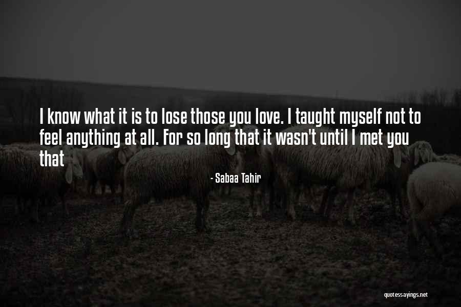 Tahir Quotes By Sabaa Tahir Tahir Quotes By Sabaa Tahir