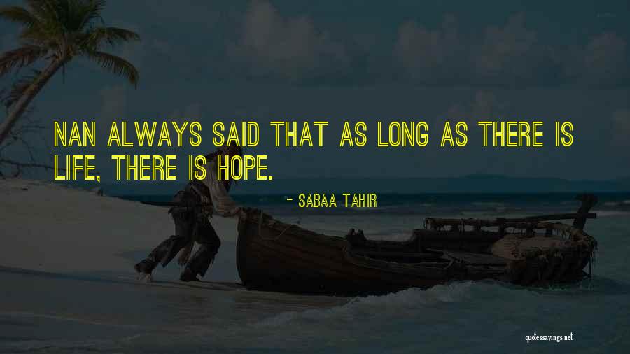 Tahir Quotes By Sabaa Tahir Tahir Quotes By Sabaa Tahir