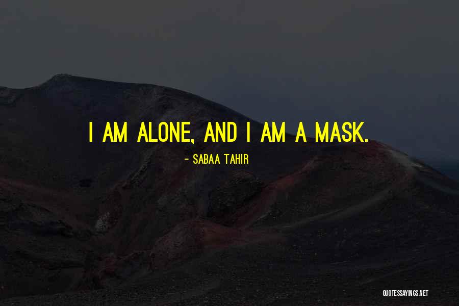 Tahir Quotes By Sabaa Tahir Tahir Quotes By Sabaa Tahir