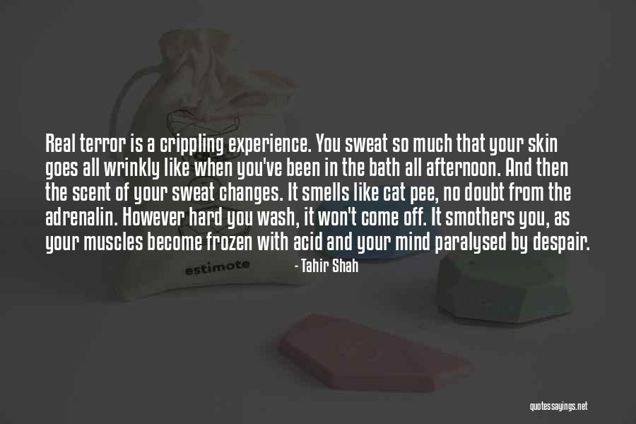 Tahir Quotes By Tahir Shah Tahir Quotes By Tahir Shah