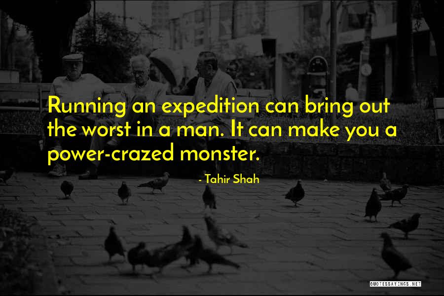 Tahir Quotes By Tahir Shah Tahir Quotes By Tahir Shah