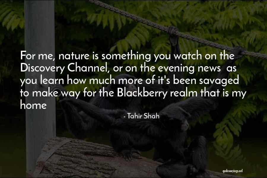 Tahir Quotes By Tahir Shah Tahir Quotes By Tahir Shah