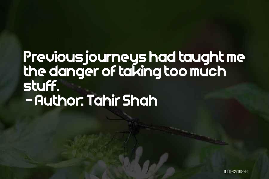 Tahir Shah Quotes 1057298