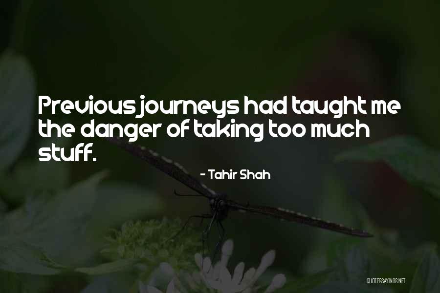 Tahir Shah Quotes 1057298