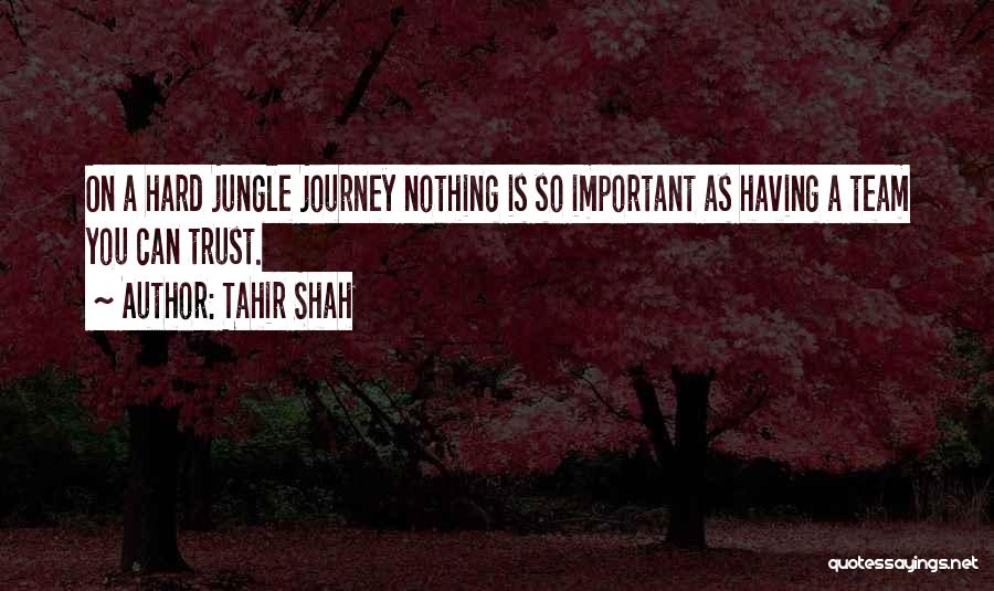 Tahir Shah Quotes 1089916